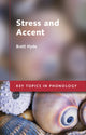 Book cover of: Stress and Accent. By: Brett Hyde