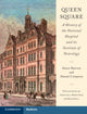 Book cover of: Queen Square: A History of the National Hospital and its Institute of Neurology. By: Simon Shorvon