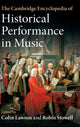 Book cover of: Cambridge Encyclopedia of Historical Performance in Music