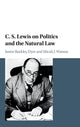 Book cover of: C. S. Lewis on Politics and the Natural Law. By: Justin Buckley Dyer