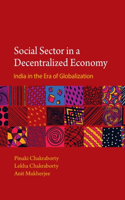 Book cover of: Social Sector in a Decentralized Economy. By: Pinaki Chakraborty