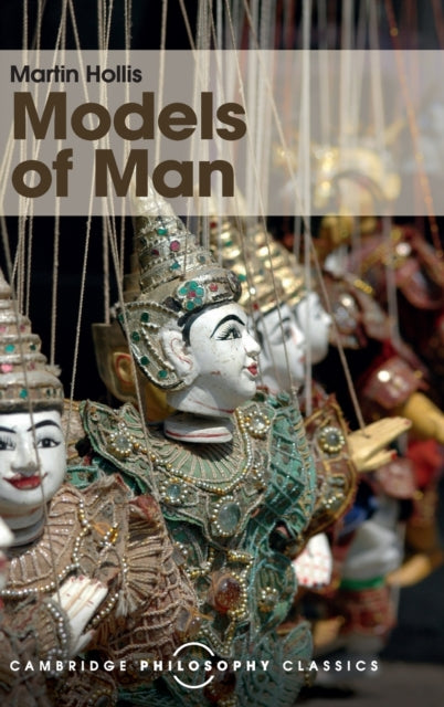 Book cover of: Models of Man. By: Martin Hollis