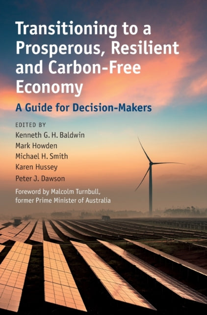 Book cover of: Transitioning to a Prosperous, Resilient and Carbon-Free Economy. By: Ken Baldwin