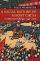 Book cover of: Social History of Maoist China. By: Felix Wemheuer