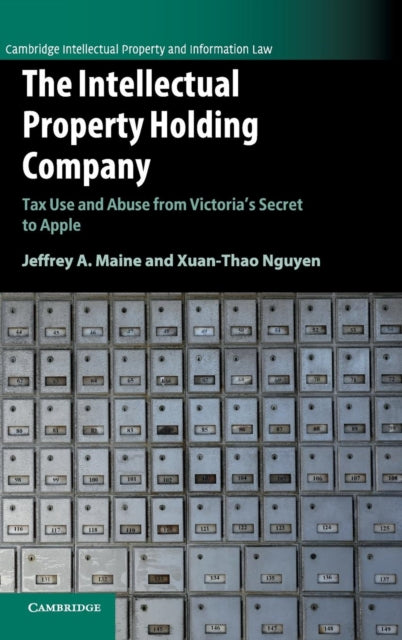 Book cover of: Intellectual Property Holding Company. By: Jeffrey A. Maine
