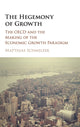 Book cover of: Hegemony of Growth. By: Matthias Schmelzer