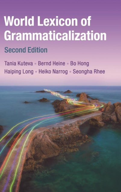 Book cover of: World Lexicon of Grammaticalization. By: Tania Kuteva