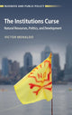 Book cover of: Institutions Curse. By: Victor Menaldo