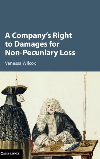 Book cover of: Company's Right to Damages for Non-Pecuniary Loss. By: Vanessa Wilcox