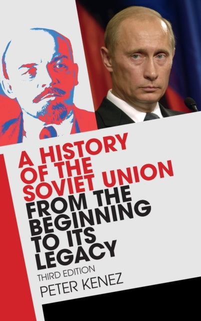 Book cover of: History of the Soviet Union from the Beginning to Its Legacy. By: Peter Kenez