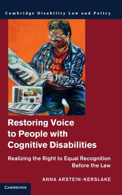 Book cover of: Restoring Voice to People with Cognitive Disabilities. By: Anna Arstein-Kerslake