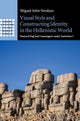 Book cover of: Visual Style and Constructing Identity in the Hellenistic World. By: Miguel John Versluys