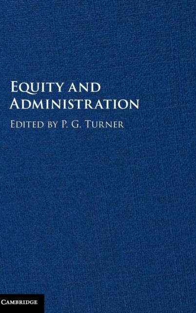 Book cover of: Equity and Administration. By: P. G. Turner