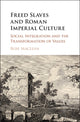 Book cover of: Freed Slaves and Roman Imperial Culture. By: Rose MacLean
