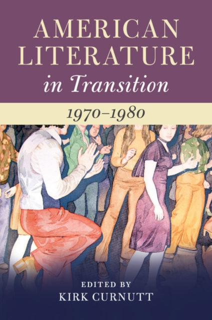 Book cover of: American Literature in Transition, 1970–1980