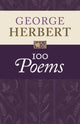 Book cover of: George Herbert: 100 Poems. By: George Herbert