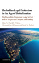 Book cover of: Indian Legal Profession in the Age of Globalization. By: David B. Wilkins
