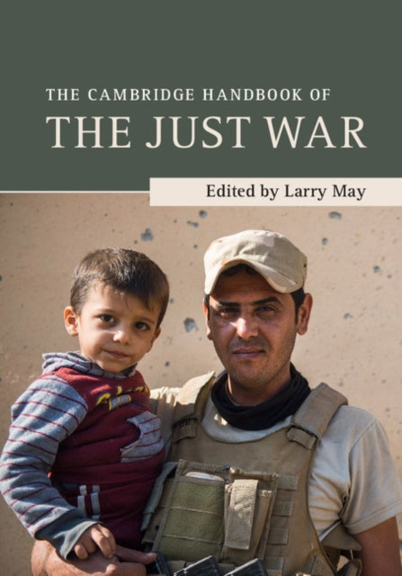 Book cover of: Cambridge Handbook of the Just War