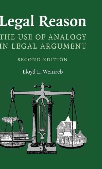 Book cover of: Legal Reason. By: Weinreb, Lloyd L.