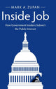 Book cover of: Inside Job. By: Mark A. Zupan