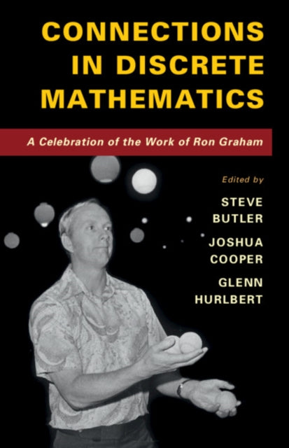 Book cover of: Connections in Discrete Mathematics. By: Steve Butler