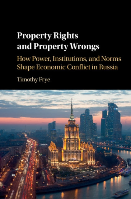 Book cover of: Property Rights and Property Wrongs. By: Timothy Frye
