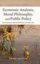 Book cover of: Economic Analysis, Moral Philosophy, and Public Policy. By: Daniel Hausman