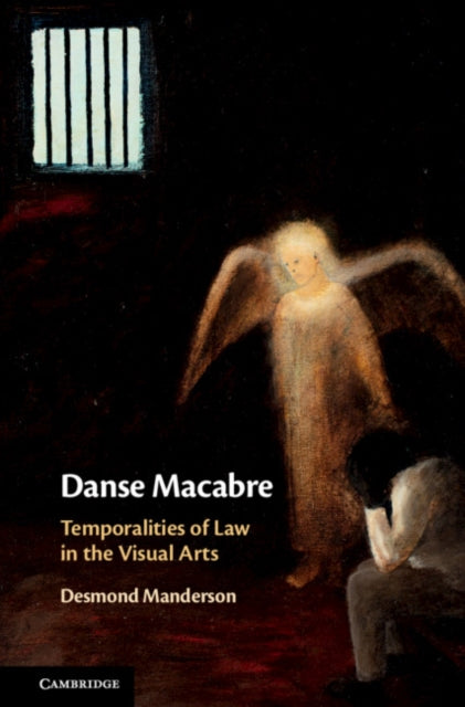 Book cover of: Danse Macabre. By: Desmond Manderson