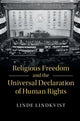 Book cover of: Religious Freedom and the Universal Declaration of Human Rights. By: Linde Lindkvist