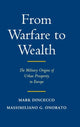 Book cover of: From Warfare to Wealth. By: Mark Dincecco