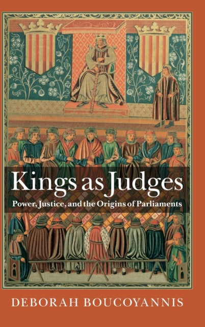 Book cover of: Kings as Judges. By: Deborah Boucoyannis