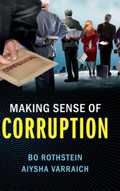 Book cover of: Making Sense of Corruption. By: Bo Rothstein