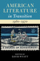 Book cover of: American Literature in Transition, 1960–1970
