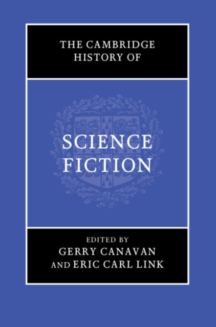 Book cover of: Cambridge History of Science Fiction