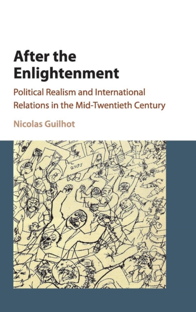 Book cover of: After the Enlightenment. By: Nicolas Guilhot
