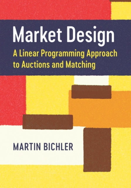 Book cover of: Market Design. By: Martin Bichler