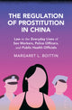 Book cover of: Regulation of Prostitution in China. By: Margaret L. Boittin