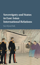 Book cover of: Sovereignty and Status in East Asian International Relations. By: Seo-Hyun Park