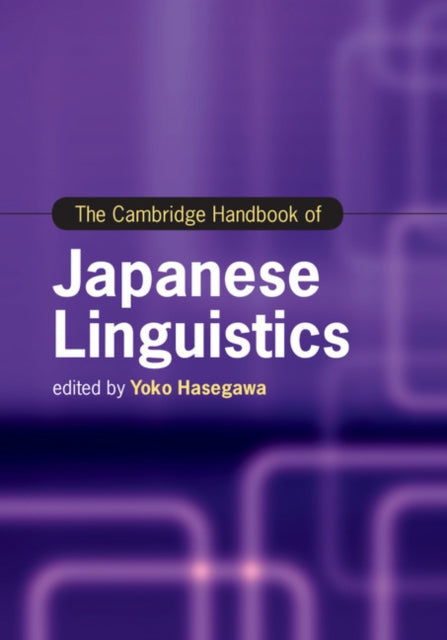 Book cover of: Cambridge Handbook of Japanese Linguistics