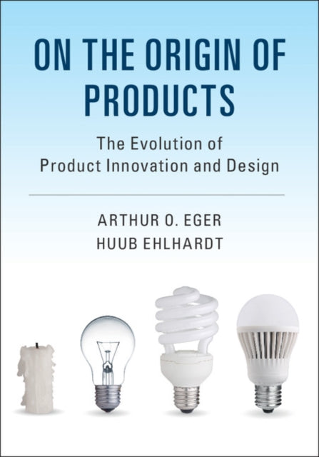 Book cover of: On the Origin of Products. By: Arthur O. Eger