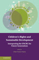 Book cover of: Children's Rights and Sustainable Development. By: Clarie Fenton-Glynn