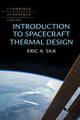 Book cover of: Introduction to Spacecraft Thermal Design. By: Eric Silk