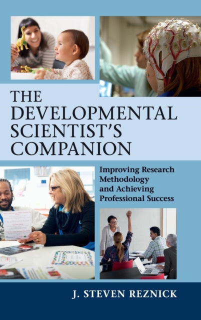 Book cover of: Developmental Scientist's Companion. By: J. Steven Reznick