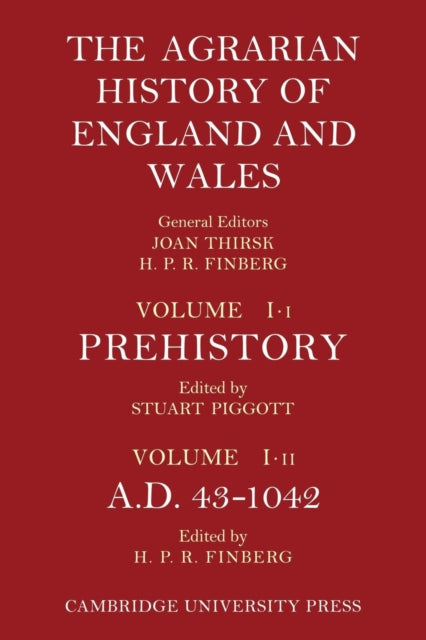 Book cover of: Agrarian History of England and Wales: Volume 1, Prehistory to AD 1042. By: Stuart Piggott