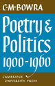 Book cover of: Poetry and Politics 1900–1960. By: C. M. Bowra