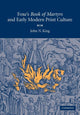 Book cover of: Foxe's 'Book of Martyrs' and Early Modern Print Culture. By: John N. King