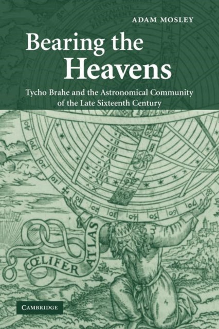 Book cover of: Bearing the Heavens. By: Adam Mosley
