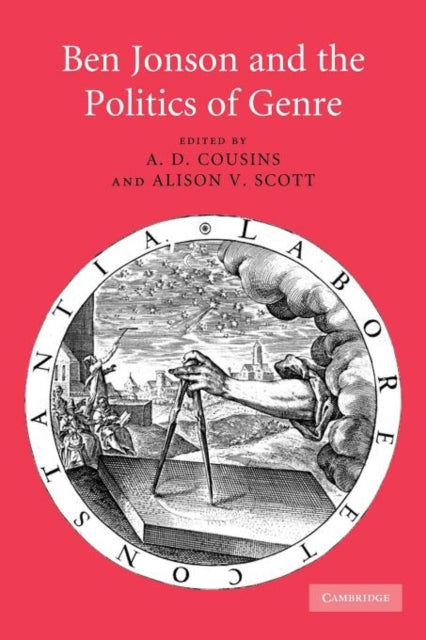 Book cover of: Ben Jonson and the Politics of Genre. By: A. D. Cousins