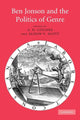 Book cover of: Ben Jonson and the Politics of Genre. By: A. D. Cousins