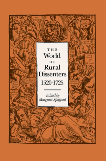 Book cover of: World of Rural Dissenters, 1520–1725. By: Margaret Spufford